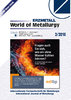World of Metallurgy - ERZMETALL - Ausgabe 2/2016