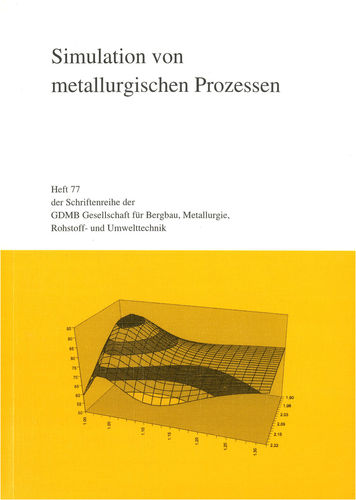 Heft 77 – Simulation von metallurgischen Prozessen