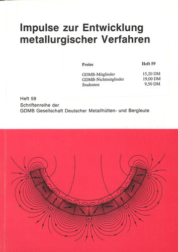 Heft 59 – Impulse zur Entwicklung metallurgischer Verfahren