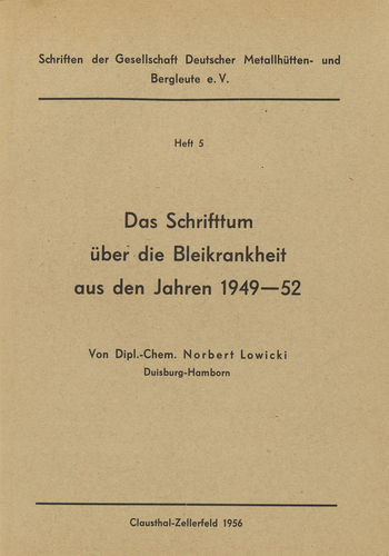 Heft 5 – Das Schrifttum über die Bleikrankheit aus den Jahren 1949–1952